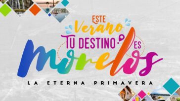 Morelos está listo para recibir turistas y visitantes en estas vacaciones de verano