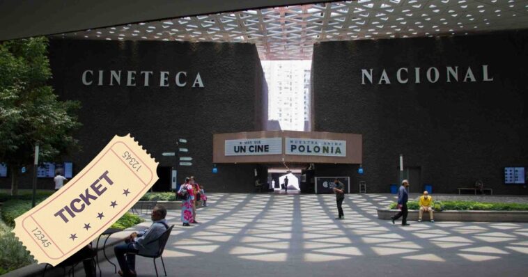 Aumenta costo de boletos de la Cineteca Nacional de México